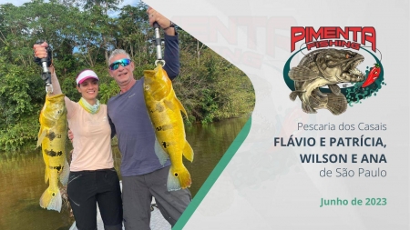 Pescaria dos Casais Flávio e Patrícia, Wilson e Ana de São Paulo