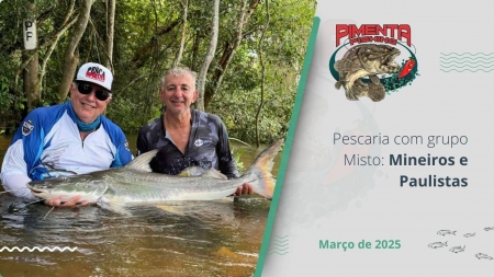 Pescaria com Grupo Misto: Mineiros e Paulistas Pescaria com Grupo Misto: Mineiros e Paulistas